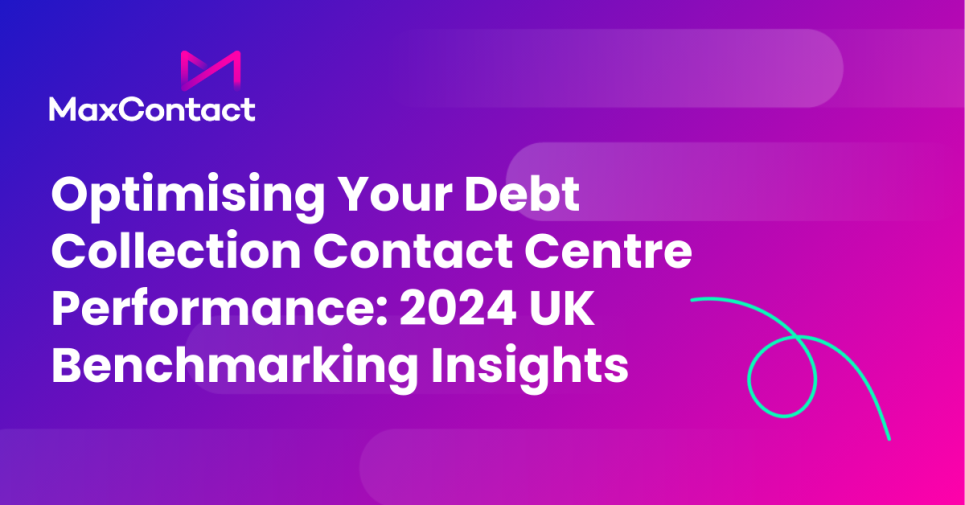Optimising Your Debt Collection Contact Centre Performance: 2024 UK Benchmarking Insights