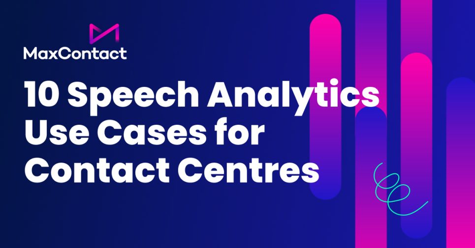 10 Speech Analytics Use Cases to Transform Your Contact Centre graphic